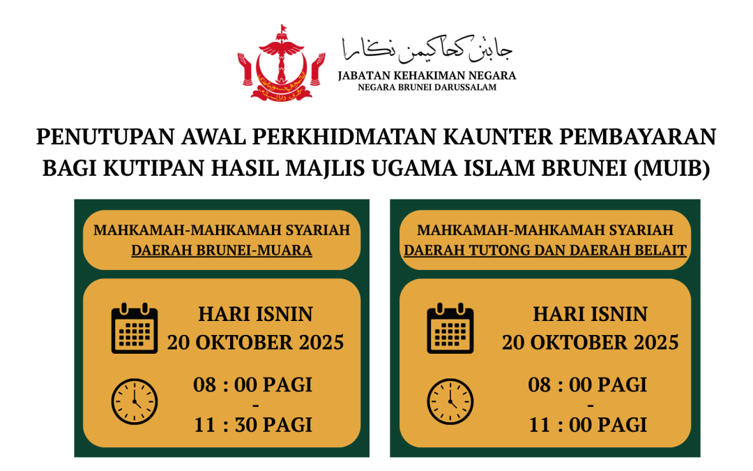 PENUTUPAN AWAL PERKHIDMATAN KAUNTER PEMBAYARAN BAGI KUTIPAN HASIL MAJLIS UGAMA ISLAM BRUNEI (MUIB)